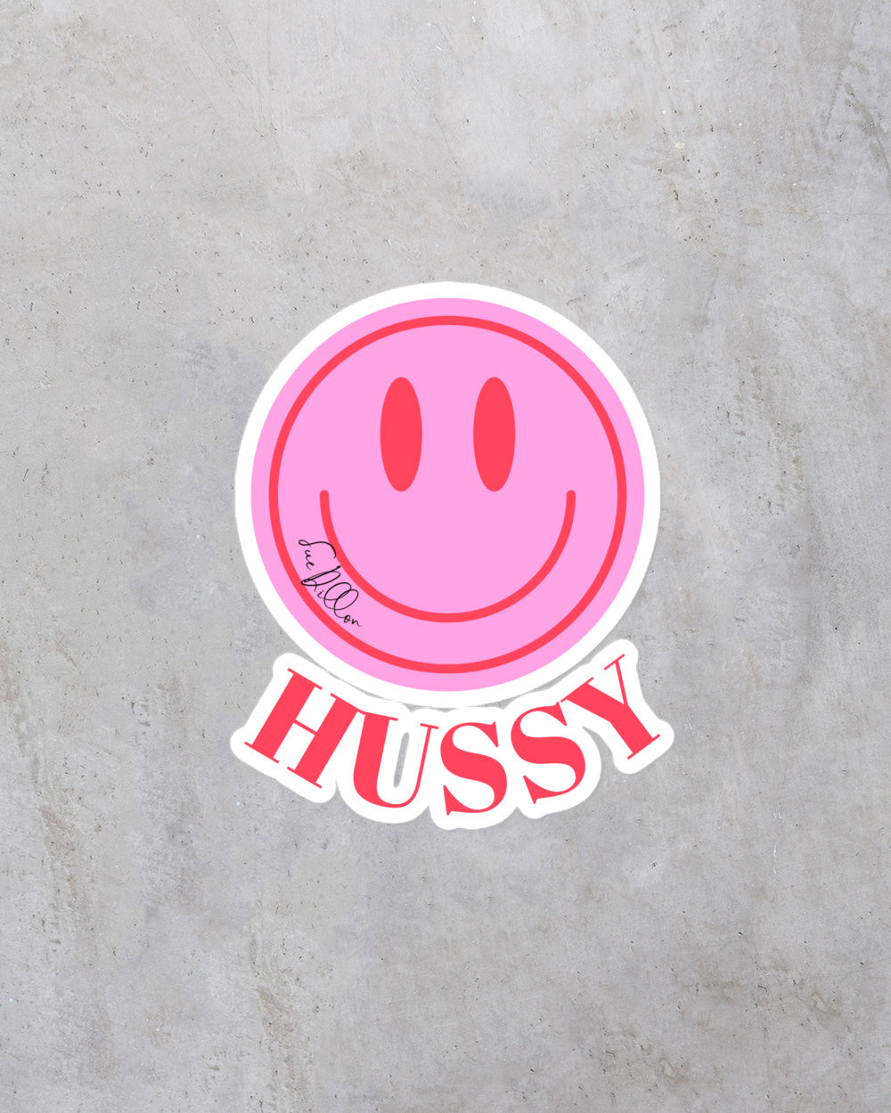 Damn Hussy Sticker