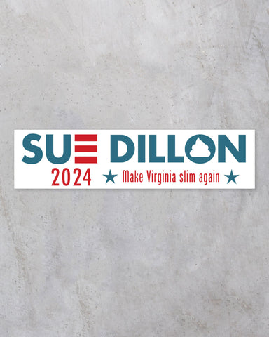 Sue Dillon 2024 Bumper Sticker