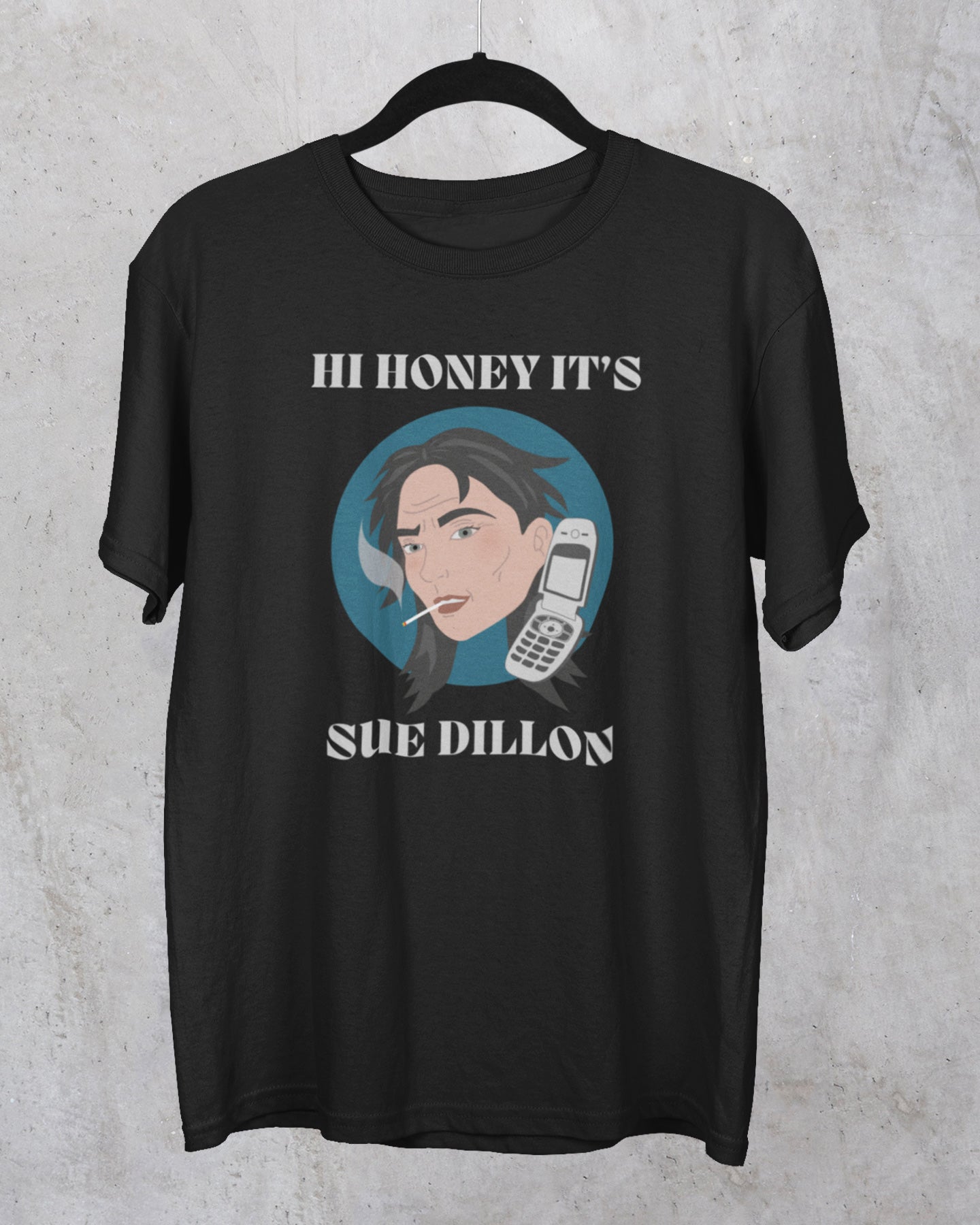 Hi Honey It's Due Dillon T-Shirt