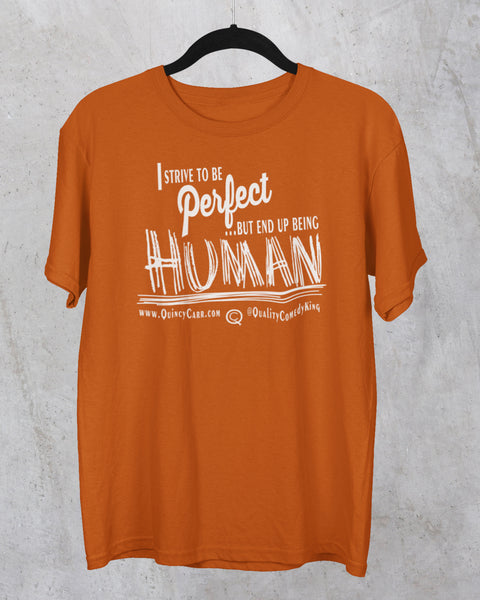 #PerfectHuman T-Shirt