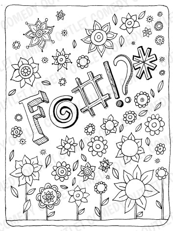 F#!? - Cussing Coloring Page (Digital Download)