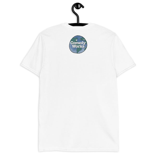 Think Globally Comedy Works T-Shirt